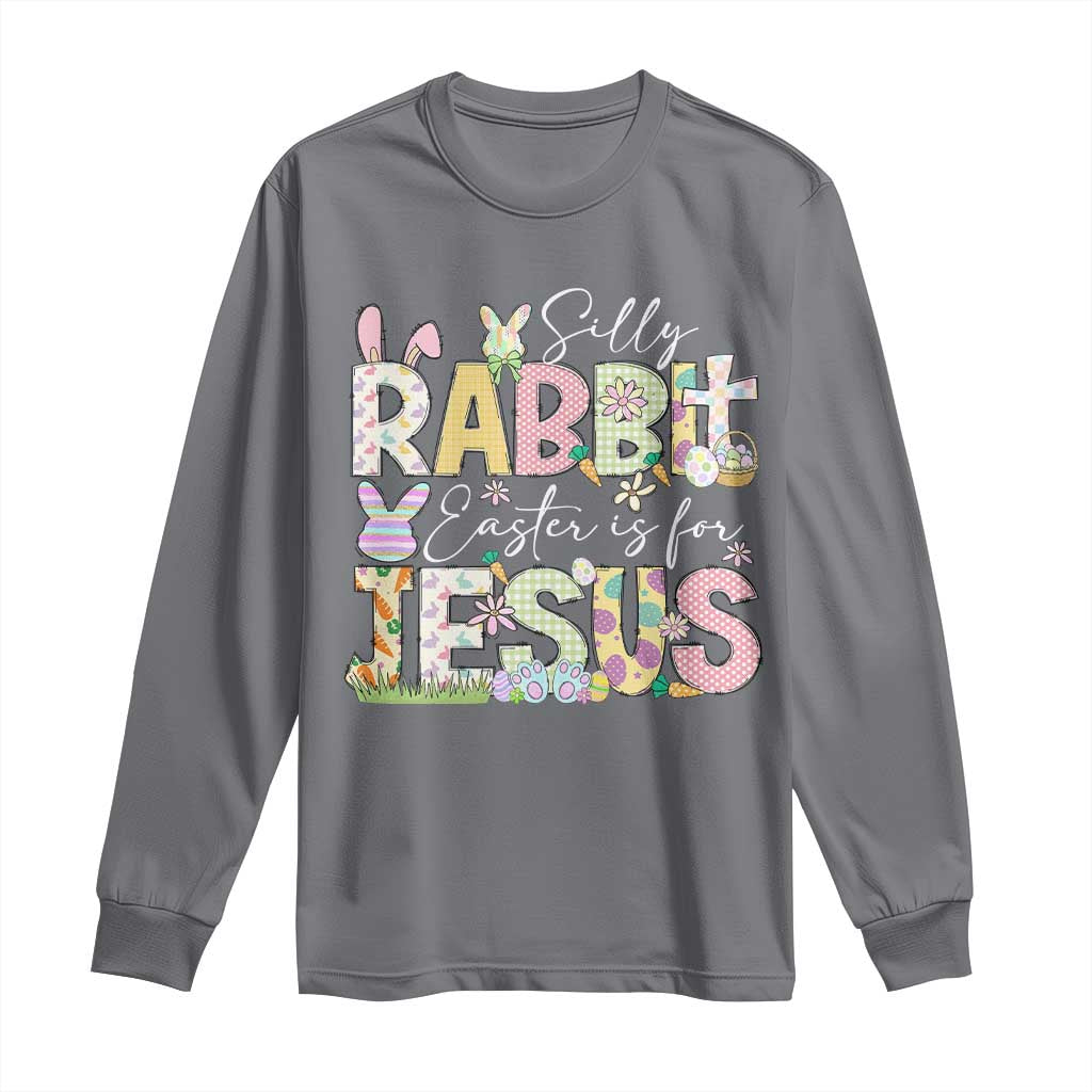 Funny Easter Christian Long Sleeve Shirt Silly Rabbit Easter Is For Jesus TS10 Charcoal Print Your Wear