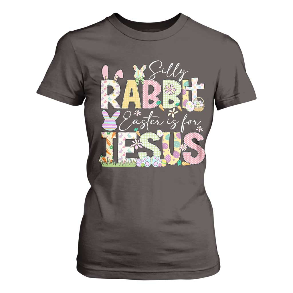 Funny Easter Christian T Shirt For Women Silly Rabbit Easter Is For Jesus TS10 Dark Chocolate Print Your Wear