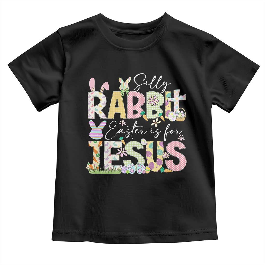 Funny Easter Christian Toddler T Shirt Silly Rabbit Easter Is For Jesus TS10 Black Print Your Wear