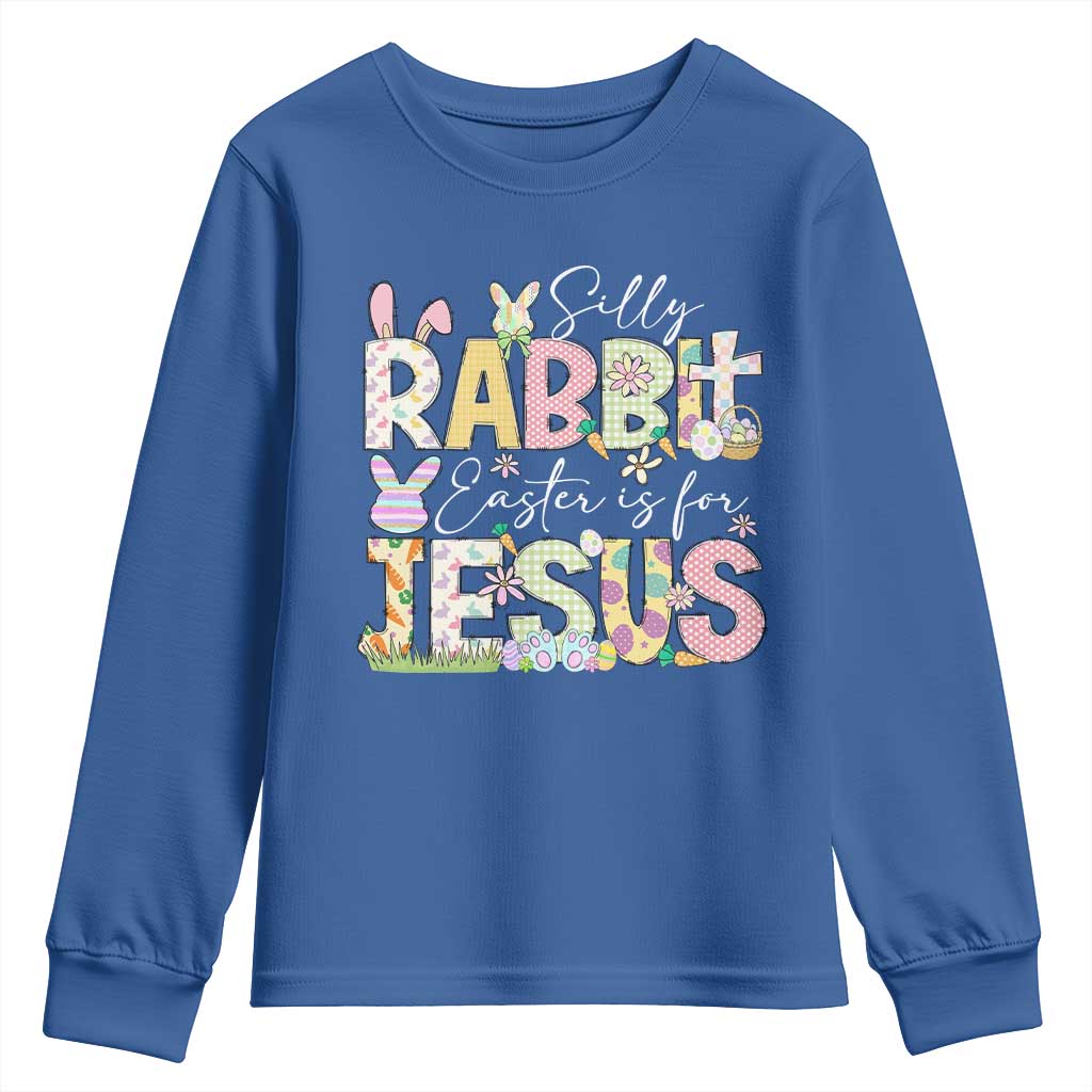 Funny Easter Christian Youth Sweatshirt Silly Rabbit Easter Is For Jesus TS10 Royal Blue Print Your Wear