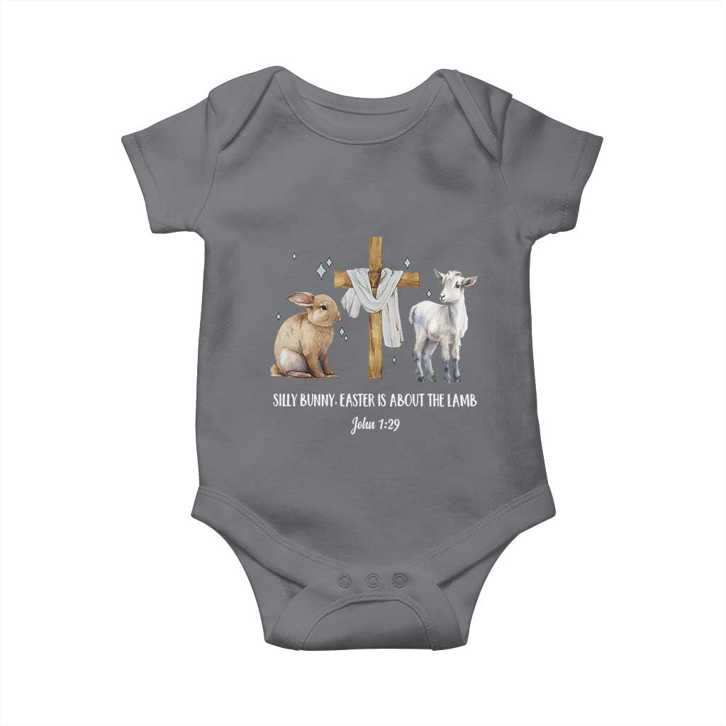 Easter Christian Baby Onesie Silly Rabbit Easter Is About The Lamb John 1:29 TS10 Charcoal Print Your Wear