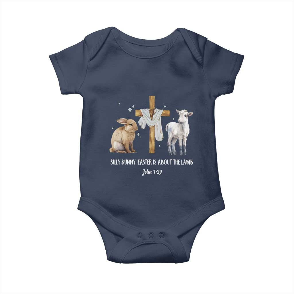 Easter Christian Baby Onesie Silly Rabbit Easter Is About The Lamb John 1:29 TS10 Navy Print Your Wear