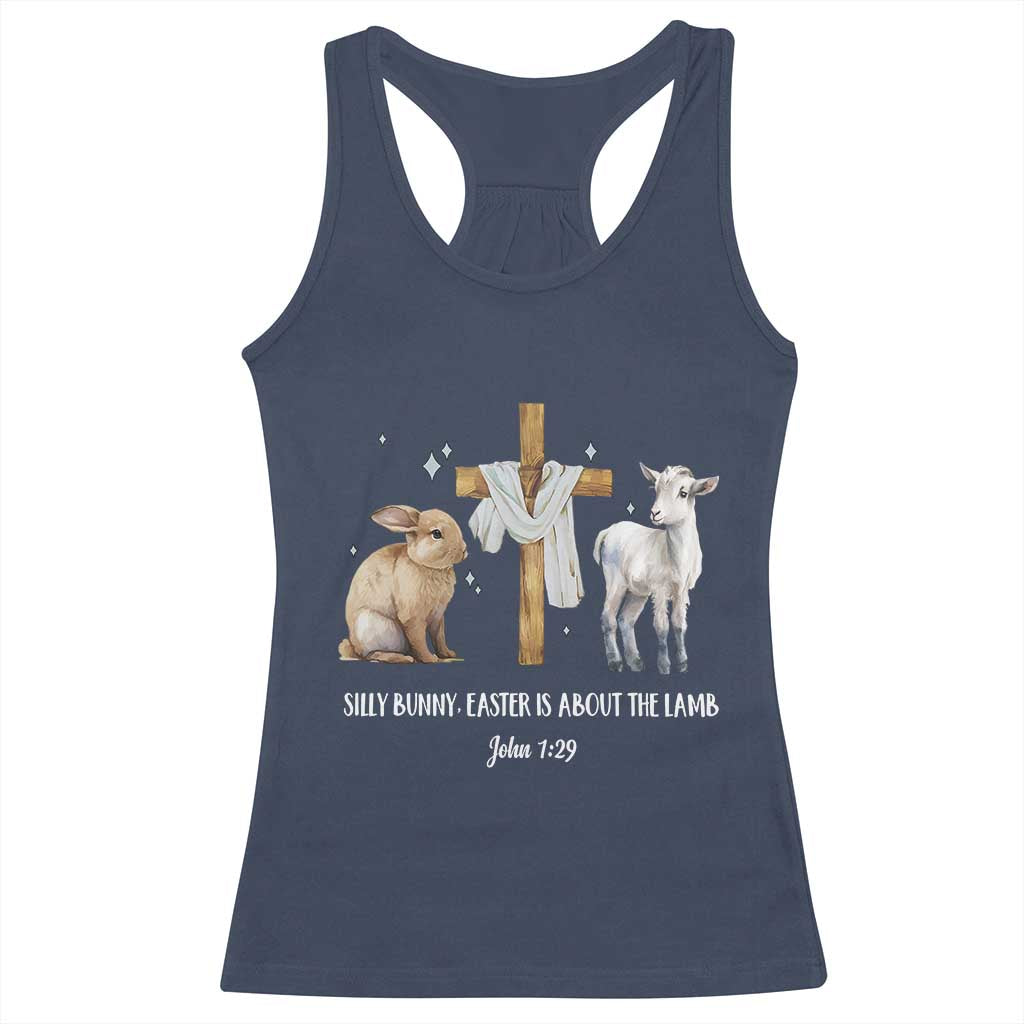 Easter Christian Racerback Tank Top Silly Rabbit Easter Is About The Lamb John 1:29 TS10 Navy Print Your Wear