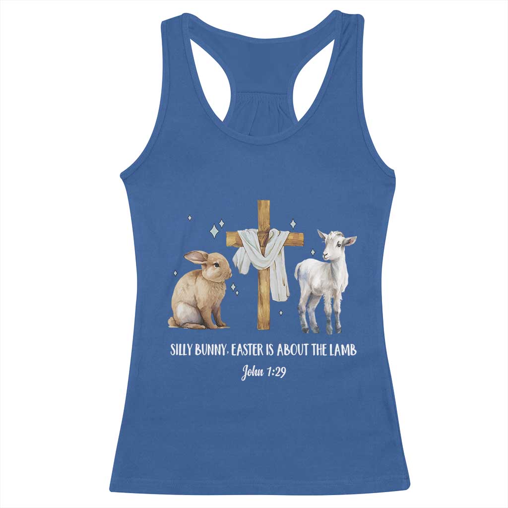 Easter Christian Racerback Tank Top Silly Rabbit Easter Is About The Lamb John 1:29 TS10 Royal Blue Print Your Wear