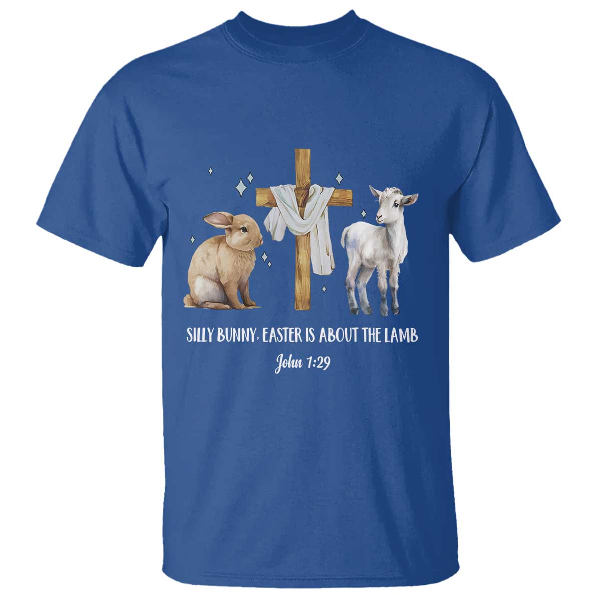 Easter Christian T Shirt Silly Rabbit Easter Is About The Lamb John 1:29 TS10 Royal Blue Print Your Wear