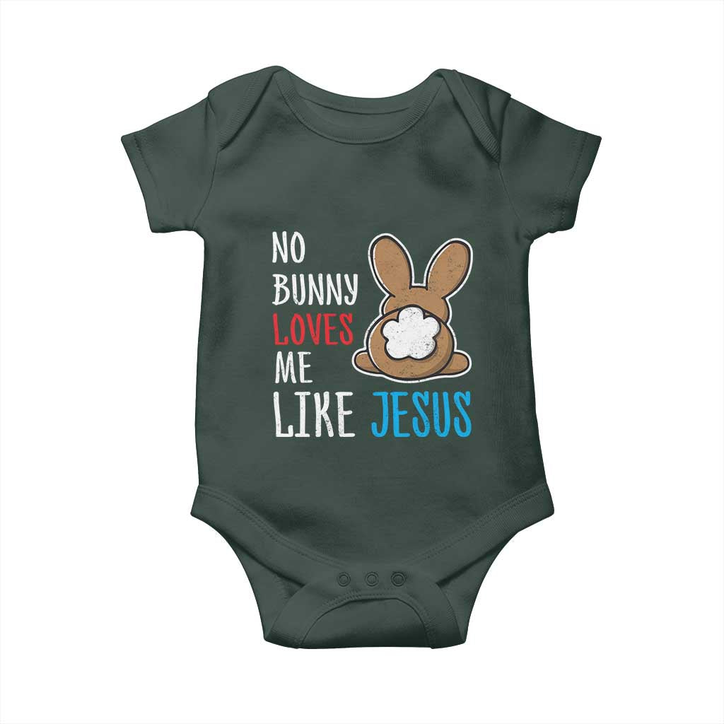 Christian Easter Baby Onesie Easter No Bunny Loves Me Like Jesus TS10 Print Your Wear