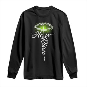 He Is Risen Long Sleeve Shirt Cross Jesus Religious Easter TS10 Black Print Your Wear