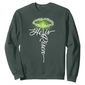 He Is Risen Sweatshirt Cross Jesus Religious Easter TS10 Dark Forest Green Print Your Wear