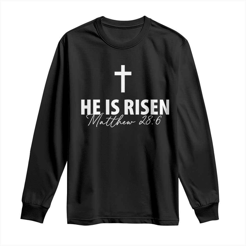 He Is Risen Long Sleeve Shirt Cross Christian Minimal Religious Easter Day TS10 Black Print Your Wear
