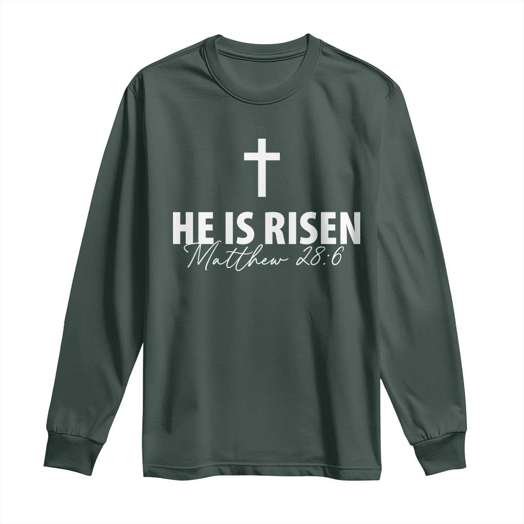 He Is Risen Long Sleeve Shirt Cross Christian Minimal Religious Easter Day TS10 Dark Forest Green Print Your Wear