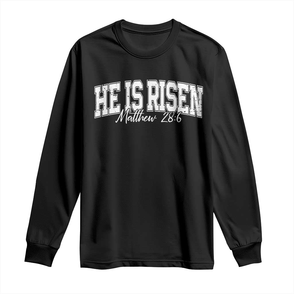 He Is Risen Long Sleeve Shirt Easter Day Christian Jesus Religious Gift TS10 Black Print Your Wear