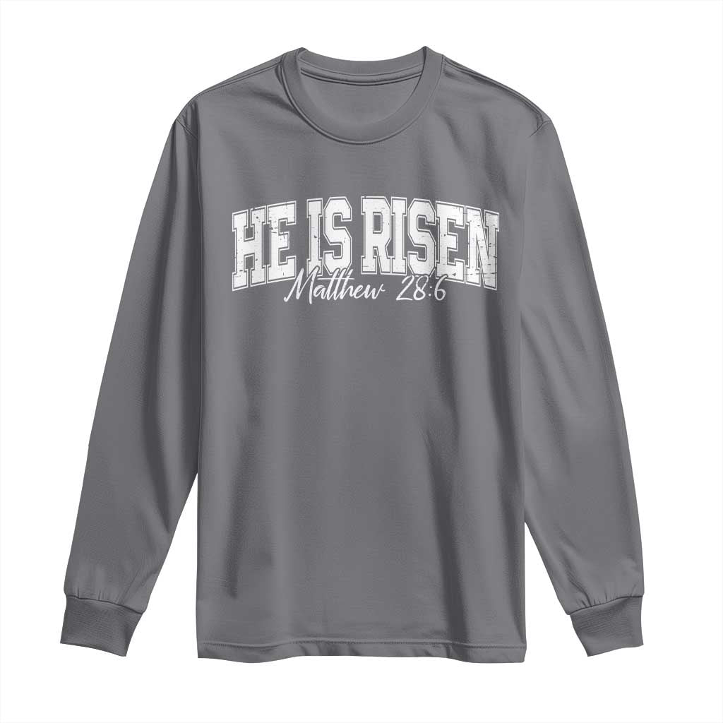 He Is Risen Long Sleeve Shirt Easter Day Christian Jesus Religious Gift TS10 Charcoal Print Your Wear