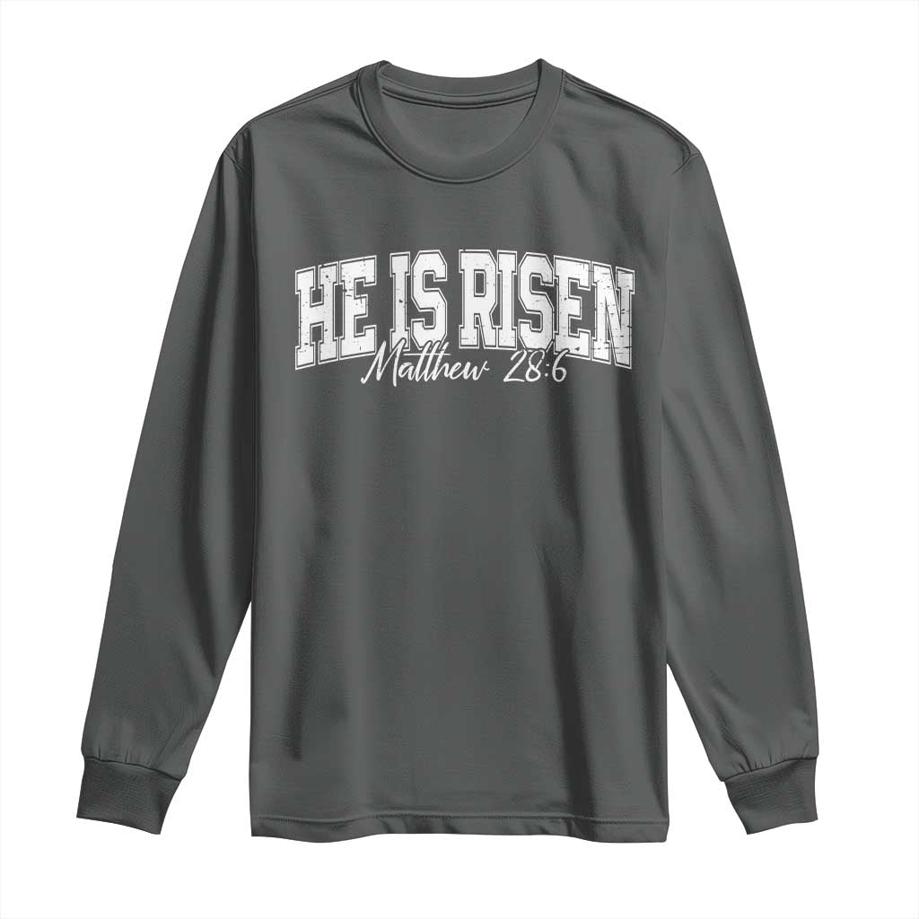 He Is Risen Long Sleeve Shirt Easter Day Christian Jesus Religious Gift TS10 Dark Heather Print Your Wear