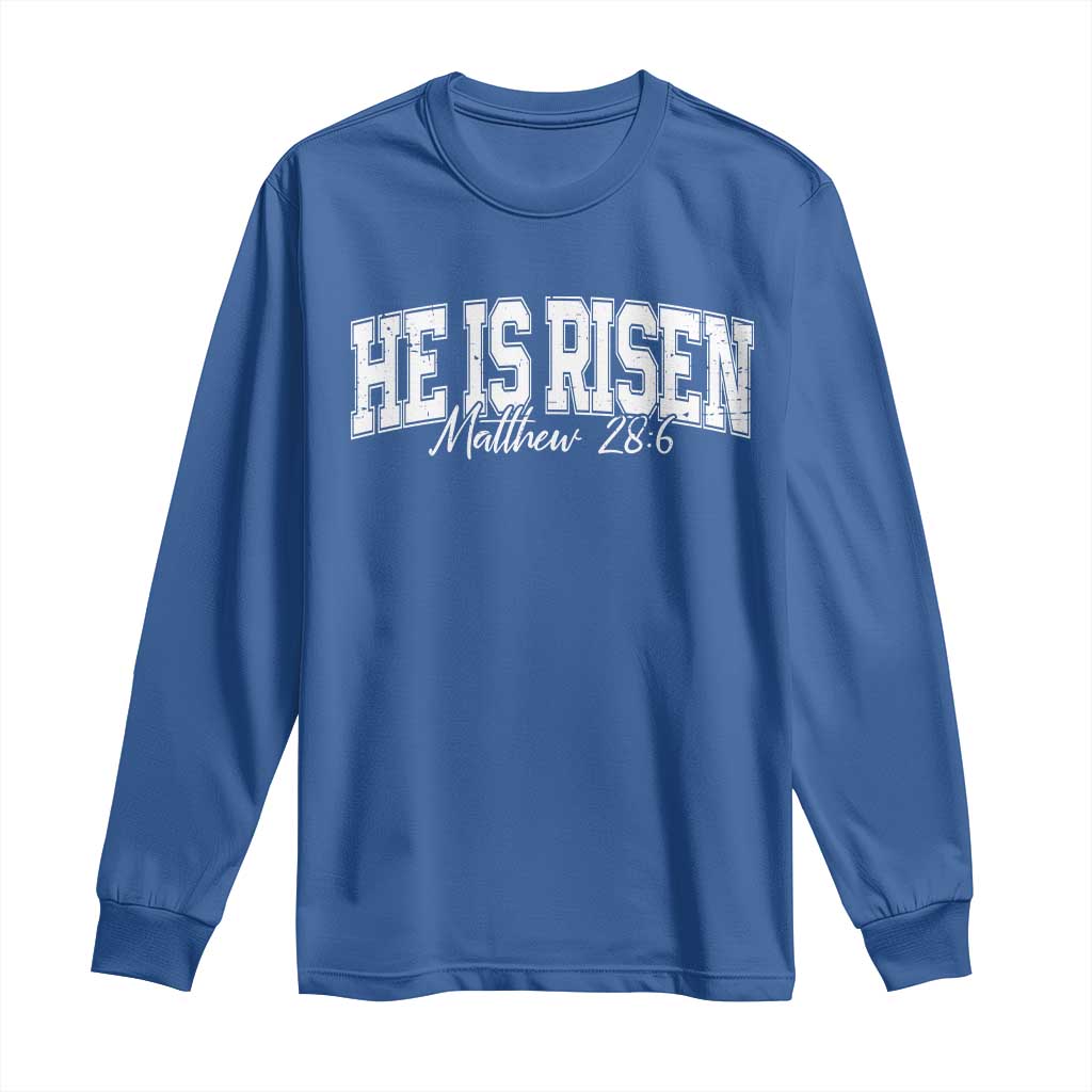 He Is Risen Long Sleeve Shirt Easter Day Christian Jesus Religious Gift TS10 Royal Blue Print Your Wear