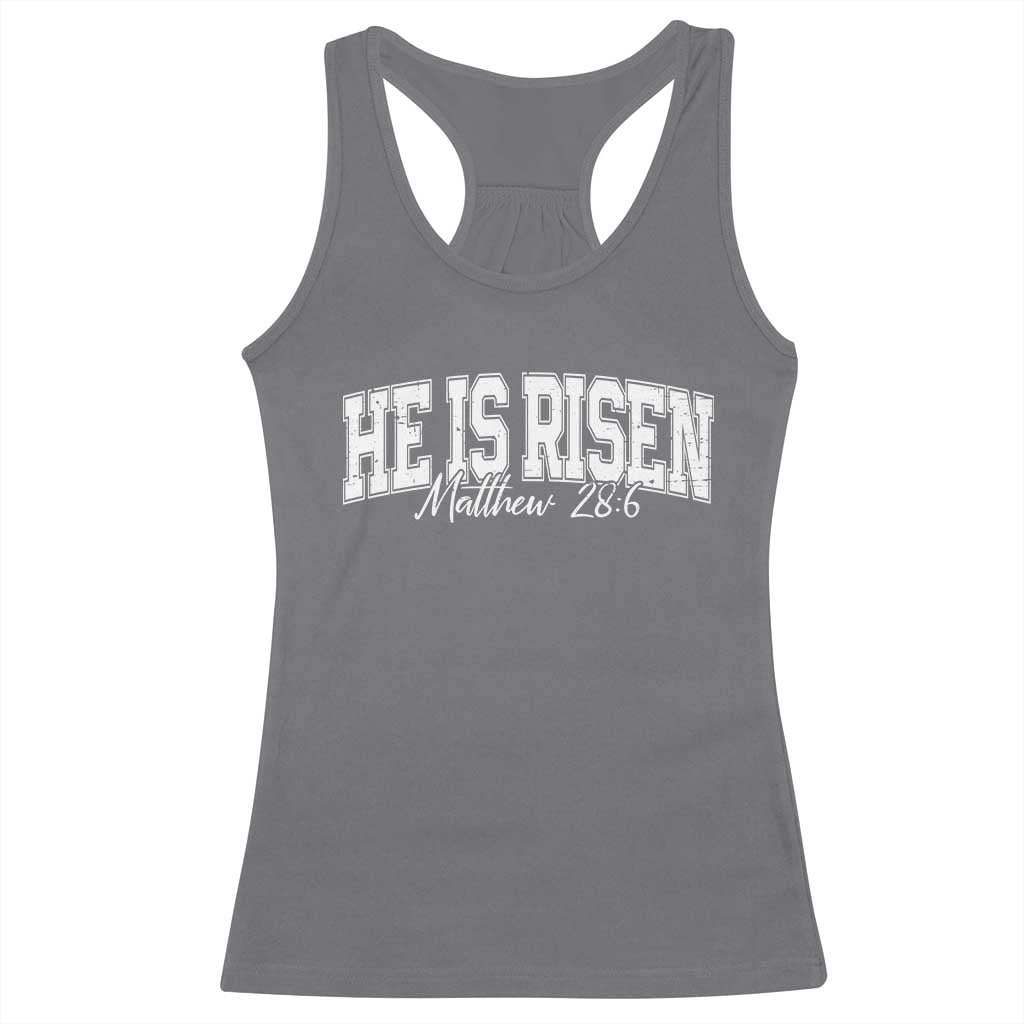 He Is Risen Racerback Tank Top Easter Day Christian Jesus Religious Gift TS10 Charcoal Print Your Wear