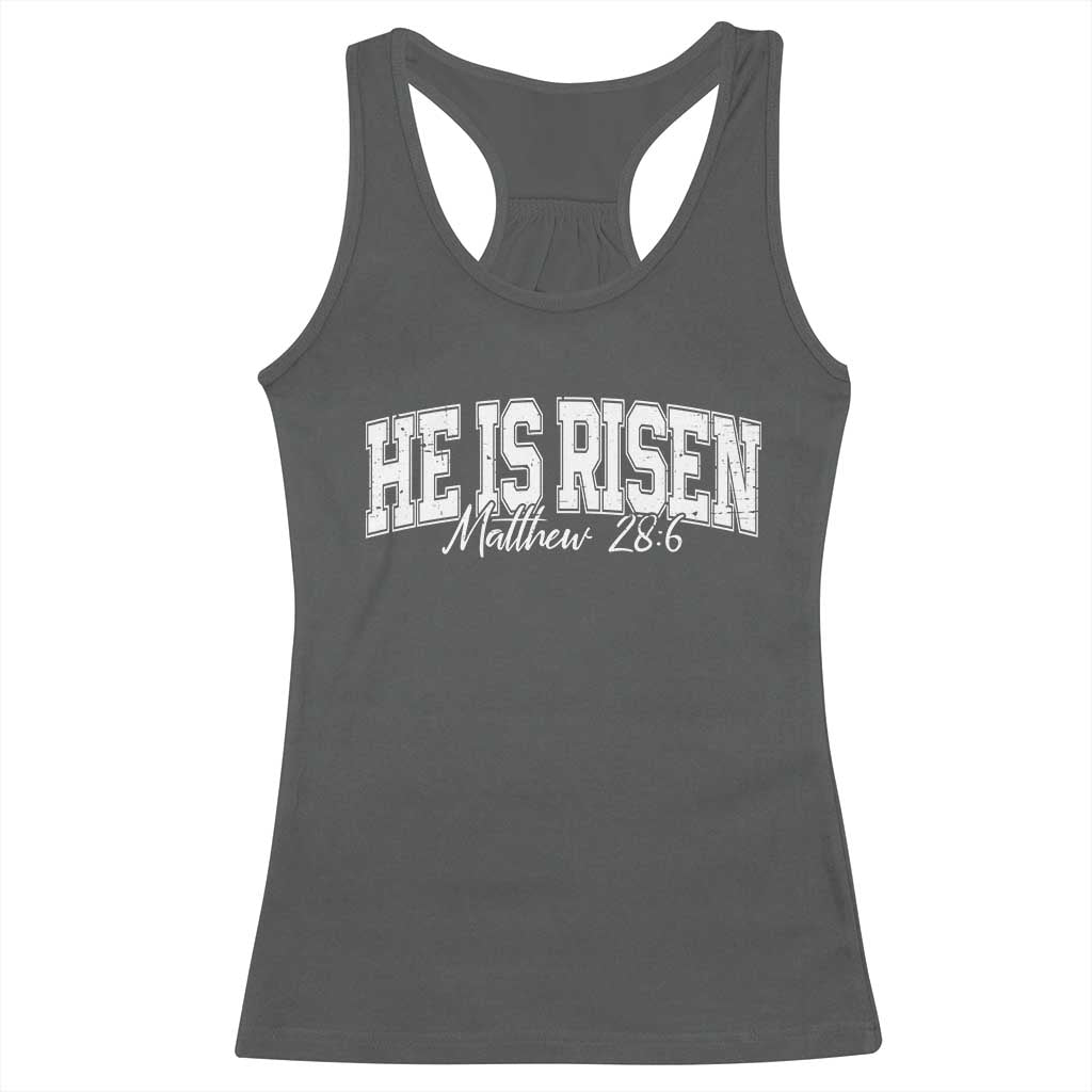 He Is Risen Racerback Tank Top Easter Day Christian Jesus Religious Gift TS10 Dark Heather Print Your Wear