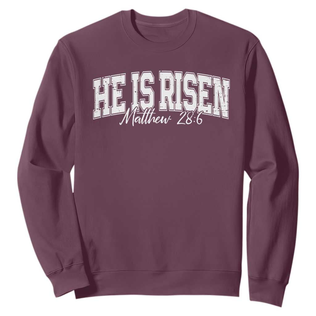 He Is Risen Sweatshirt Easter Day Christian Jesus Religious Gift TS10 Maroon Print Your Wear