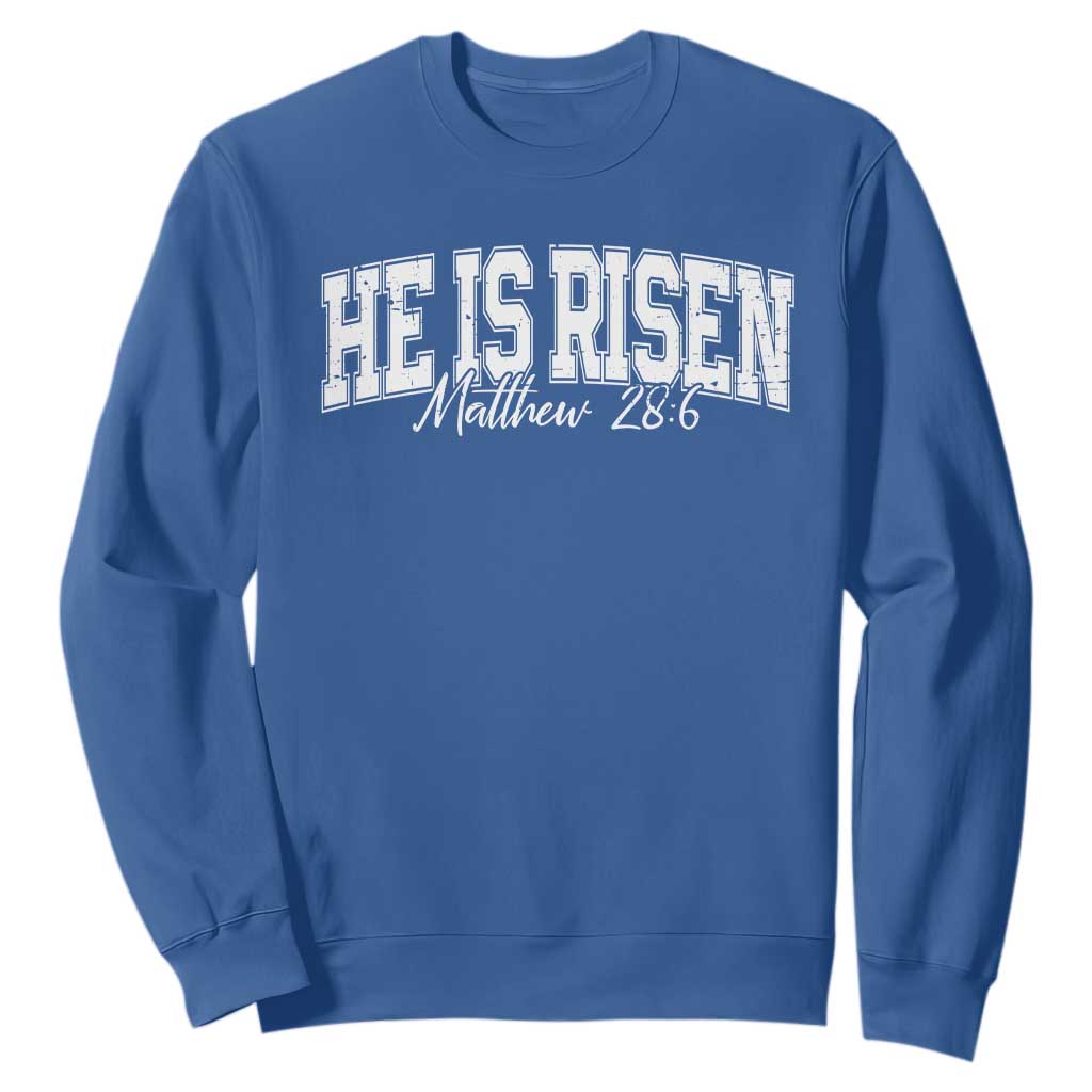 He Is Risen Sweatshirt Easter Day Christian Jesus Religious Gift TS10 Royal Blue Print Your Wear