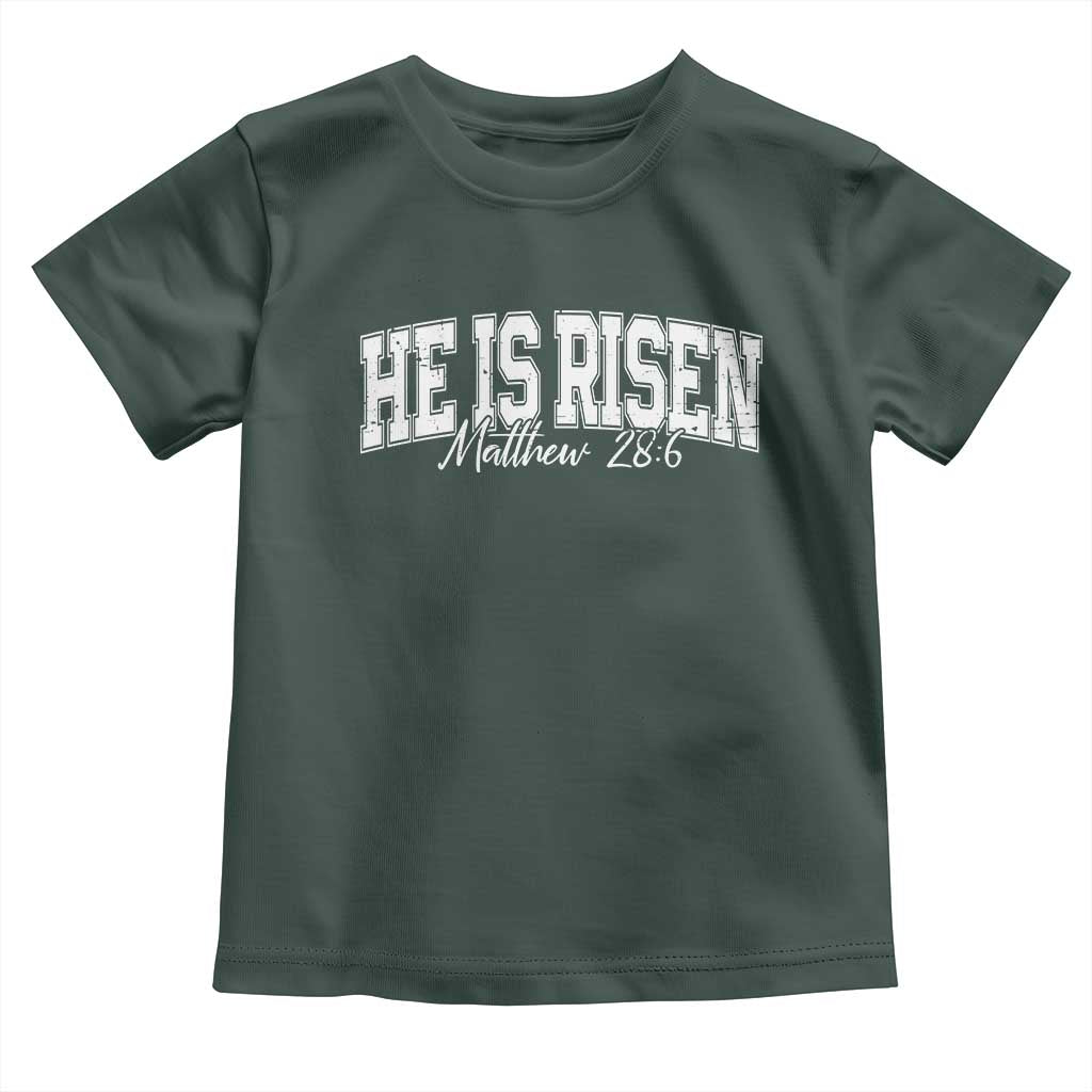 He Is Risen Toddler T Shirt Easter Day Christian Jesus Religious Gift TS10 Dark Forest Green Print Your Wear