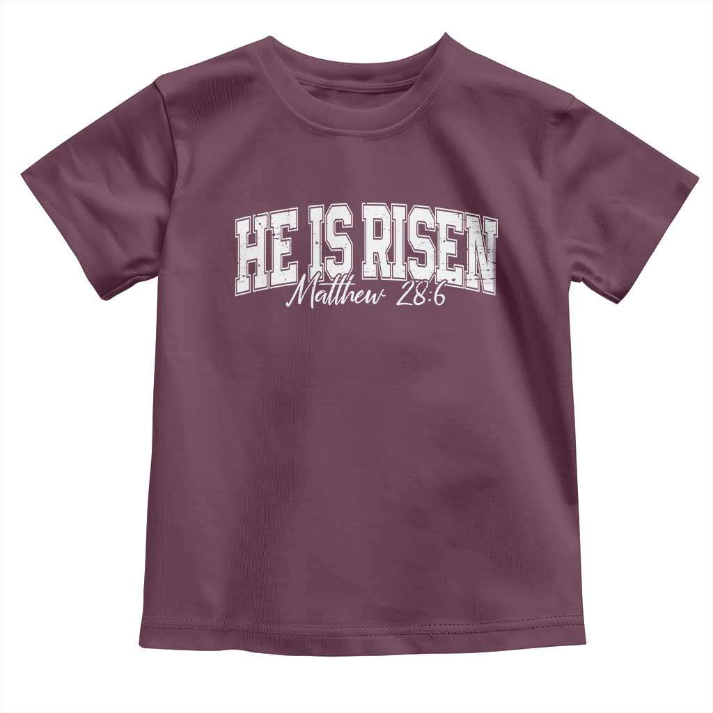 He Is Risen Toddler T Shirt Easter Day Christian Jesus Religious Gift TS10 Maroon Print Your Wear