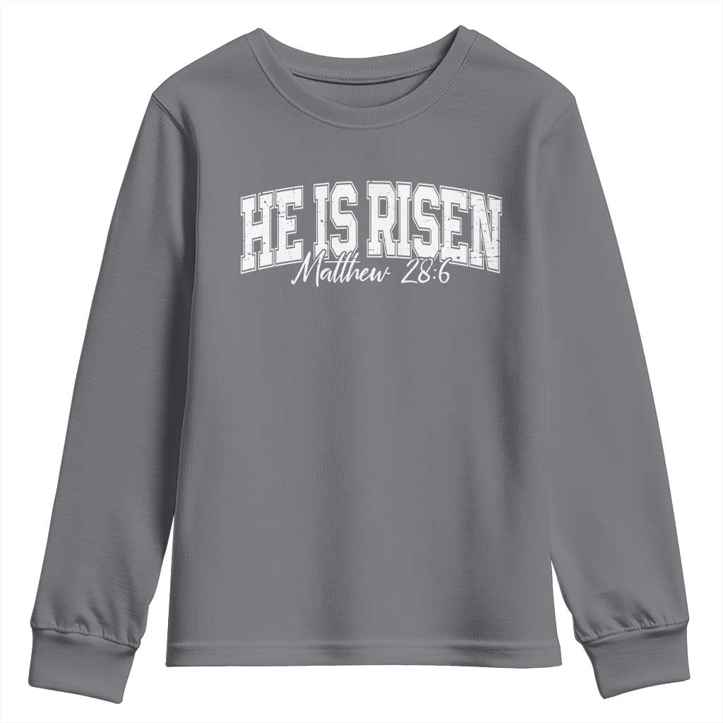 He Is Risen Youth Sweatshirt Easter Day Christian Jesus Religious Gift TS10 Charcoal Print Your Wear