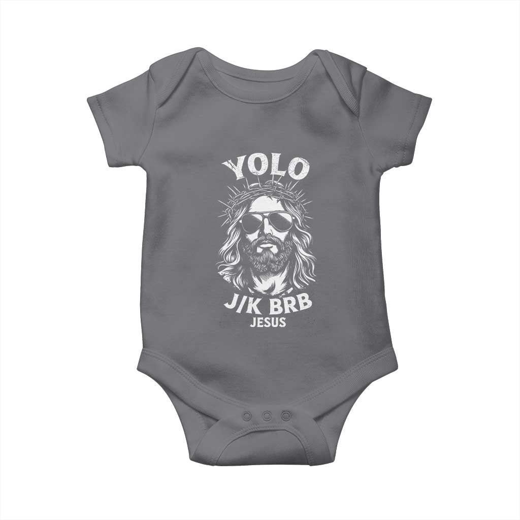 Yolo Jk BRB Jesus Baby Onesie Funny Easter Ressurection Christians TS10 Charcoal Print Your Wear
