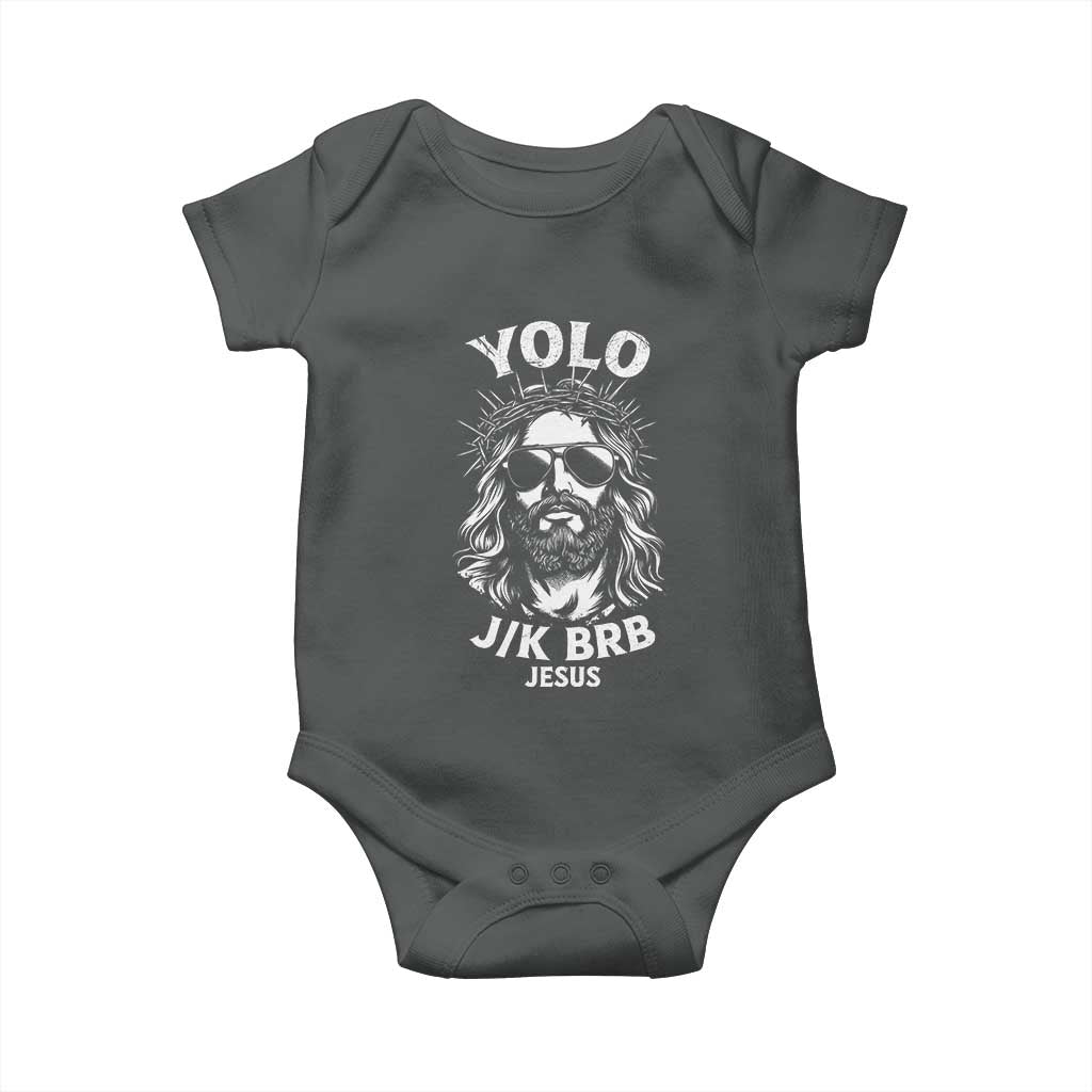 Yolo Jk BRB Jesus Baby Onesie Funny Easter Ressurection Christians TS10 Dark Heather Print Your Wear