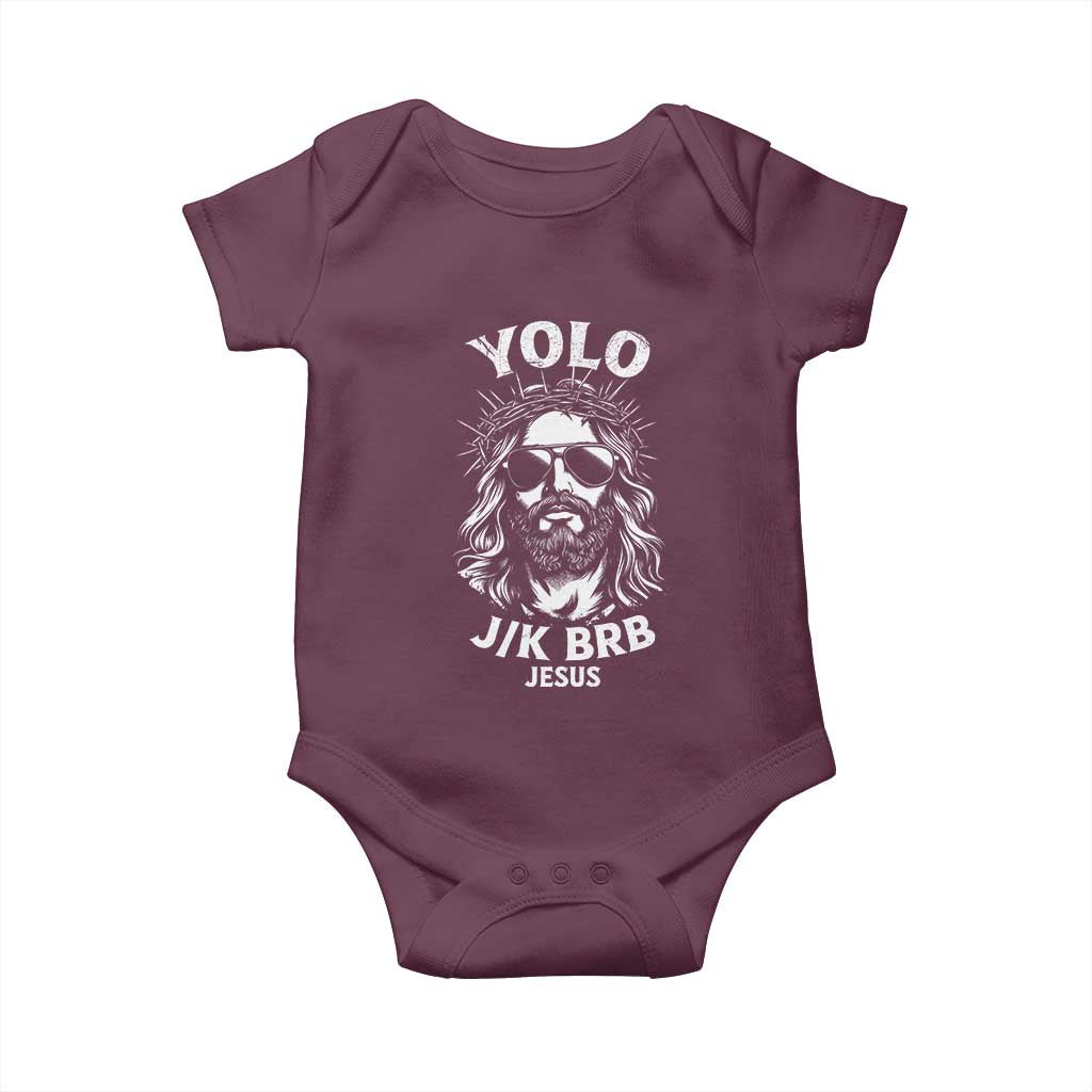 Yolo Jk BRB Jesus Baby Onesie Funny Easter Ressurection Christians TS10 Maroon Print Your Wear
