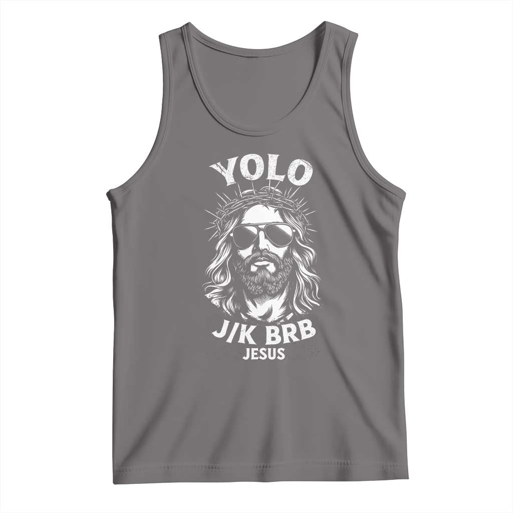 Yolo Jk BRB Jesus Tank Top Funny Easter Ressurection Christians TS10 Deep Heather Print Your Wear