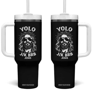 Yolo Jk BRB Jesus Tumbler With Handle Funny Easter Ressurection Christians TS10 One Size: 40 oz Black Print Your Wear