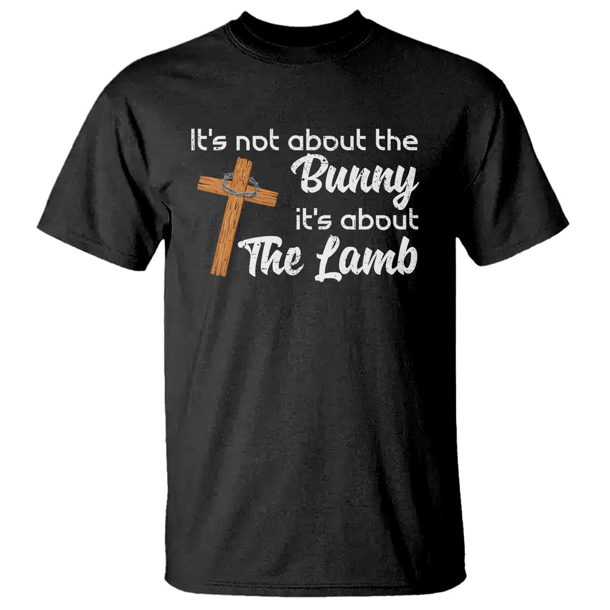 Easter Religious T Shirt It's Not About The Bunny It's About The Lamb TS10 Black Print Your Wear