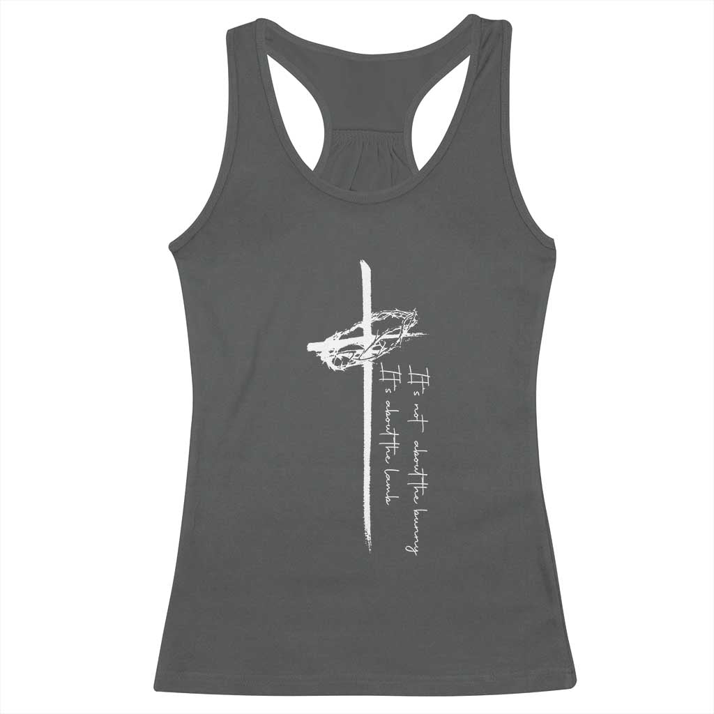 Easter Cross Racerback Tank Top Its Not About The Bunny About Lamb TS10 Dark Heather Print Your Wear