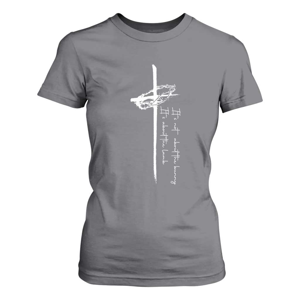 Easter Cross T Shirt For Women Its Not About The Bunny About Lamb TS10 Charcoal Print Your Wear