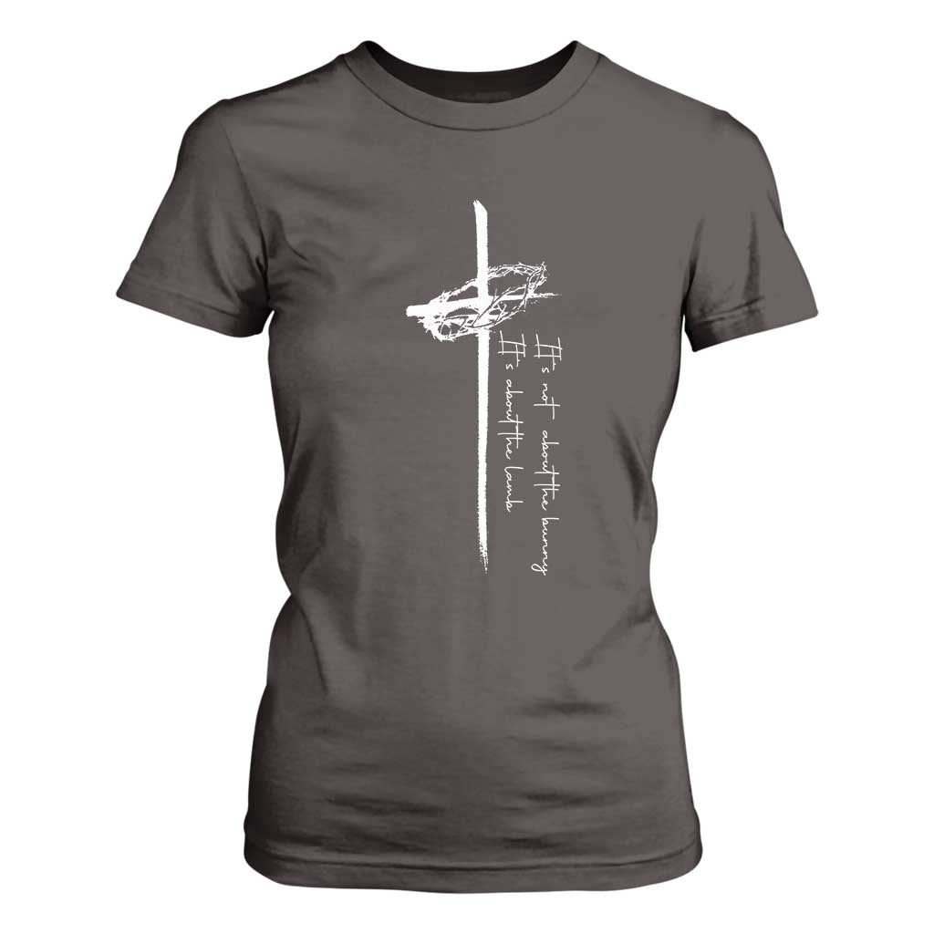 Easter Cross T Shirt For Women Its Not About The Bunny About Lamb TS10 Dark Chocolate Print Your Wear