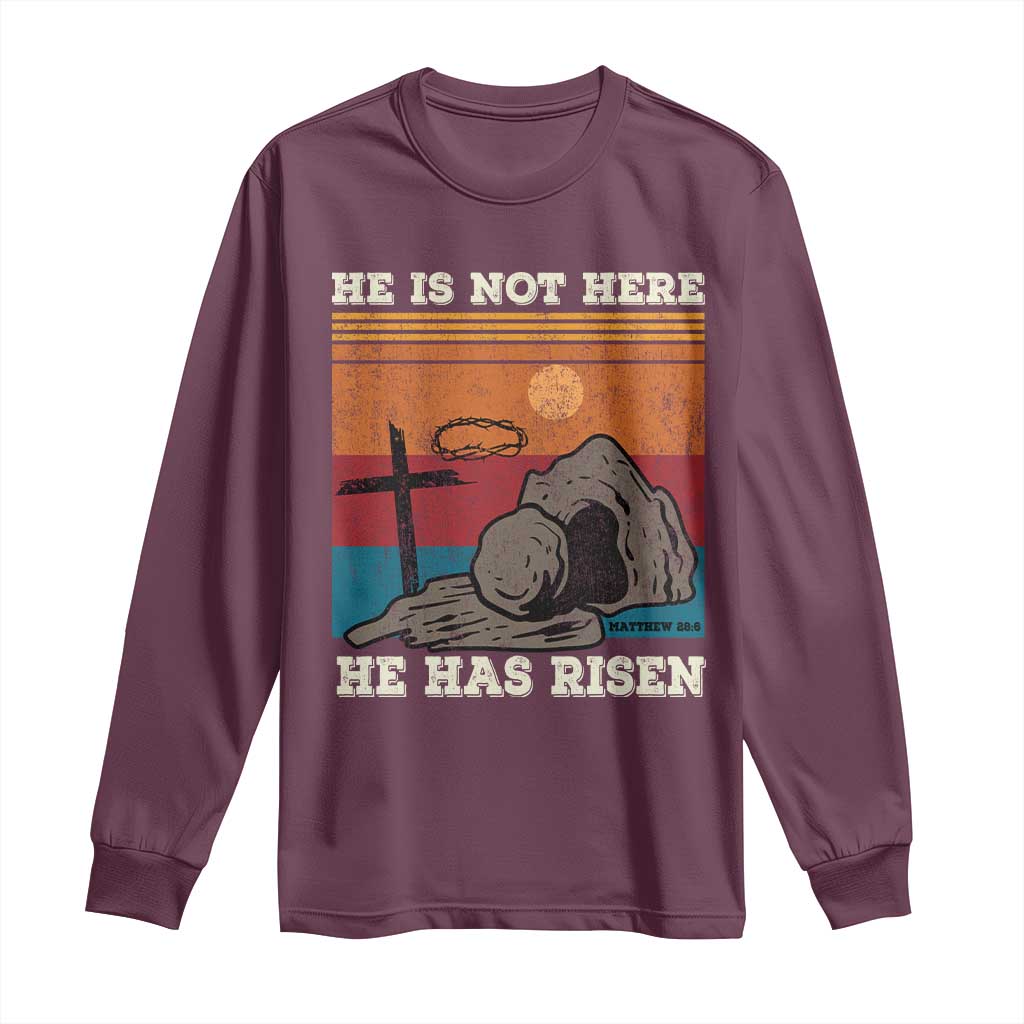 Jesus He is Risen Long Sleeve Shirt Matthew 28:6 Vintage Christian Easter TS10 Maroon Print Your Wear