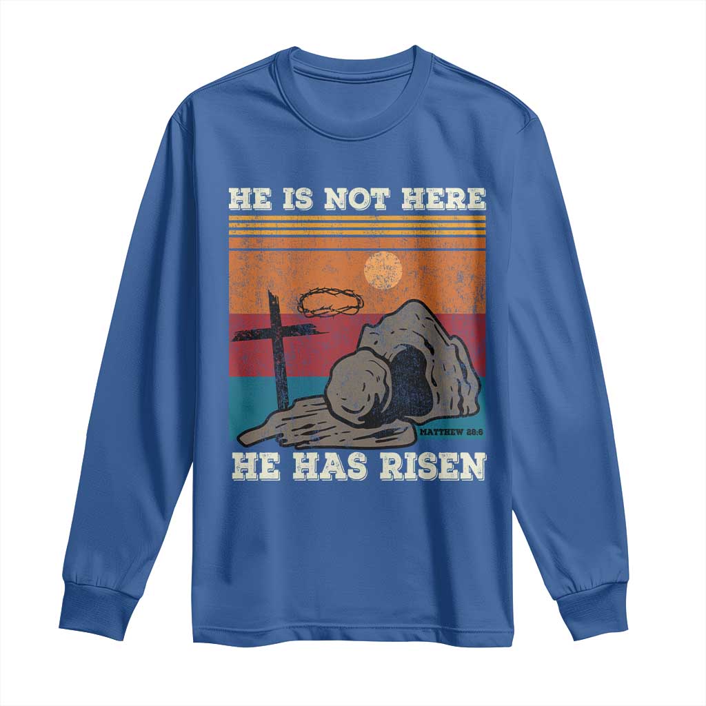 Jesus He is Risen Long Sleeve Shirt Matthew 28:6 Vintage Christian Easter TS10 Royal Blue Print Your Wear