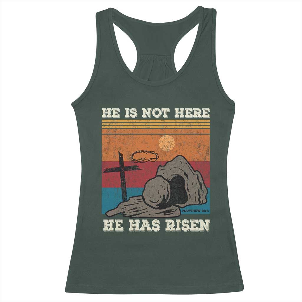 Jesus He is Risen Racerback Tank Top Matthew 28:6 Vintage Christian Easter TS10 Dark Forest Green Print Your Wear