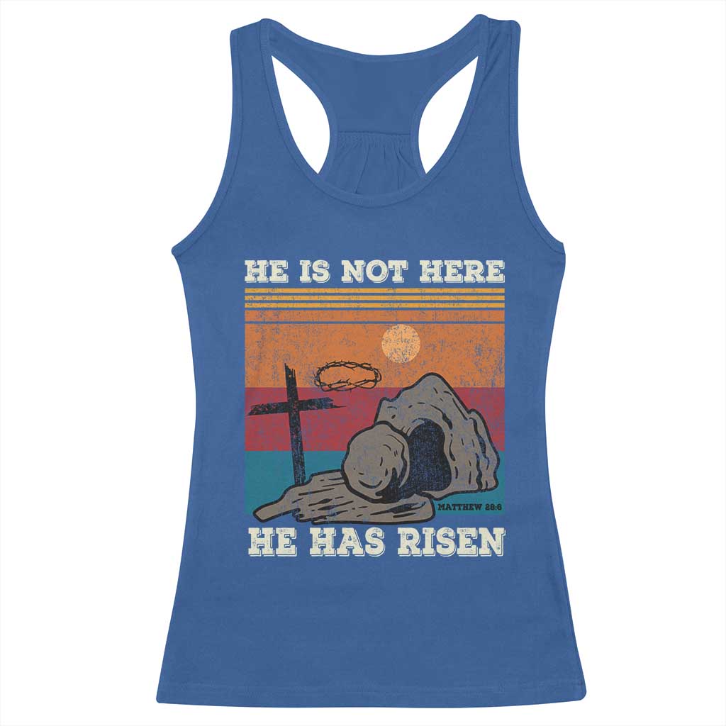 Jesus He is Risen Racerback Tank Top Matthew 28:6 Vintage Christian Easter TS10 Royal Blue Print Your Wear