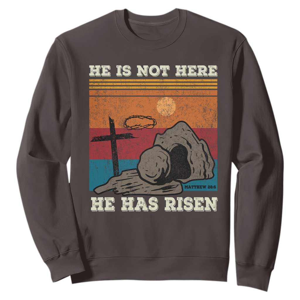 Jesus He is Risen Sweatshirt Matthew 28:6 Vintage Christian Easter TS10 Dark Chocolate Print Your Wear