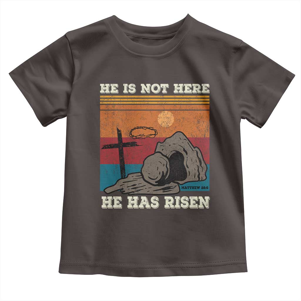 Jesus He is Risen Toddler T Shirt Matthew 28:6 Vintage Christian Easter TS10 Dark Chocolate Print Your Wear