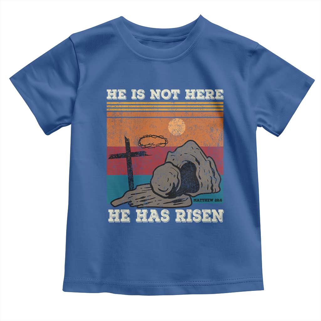 Jesus He is Risen Toddler T Shirt Matthew 28:6 Vintage Christian Easter TS10 Royal Blue Print Your Wear