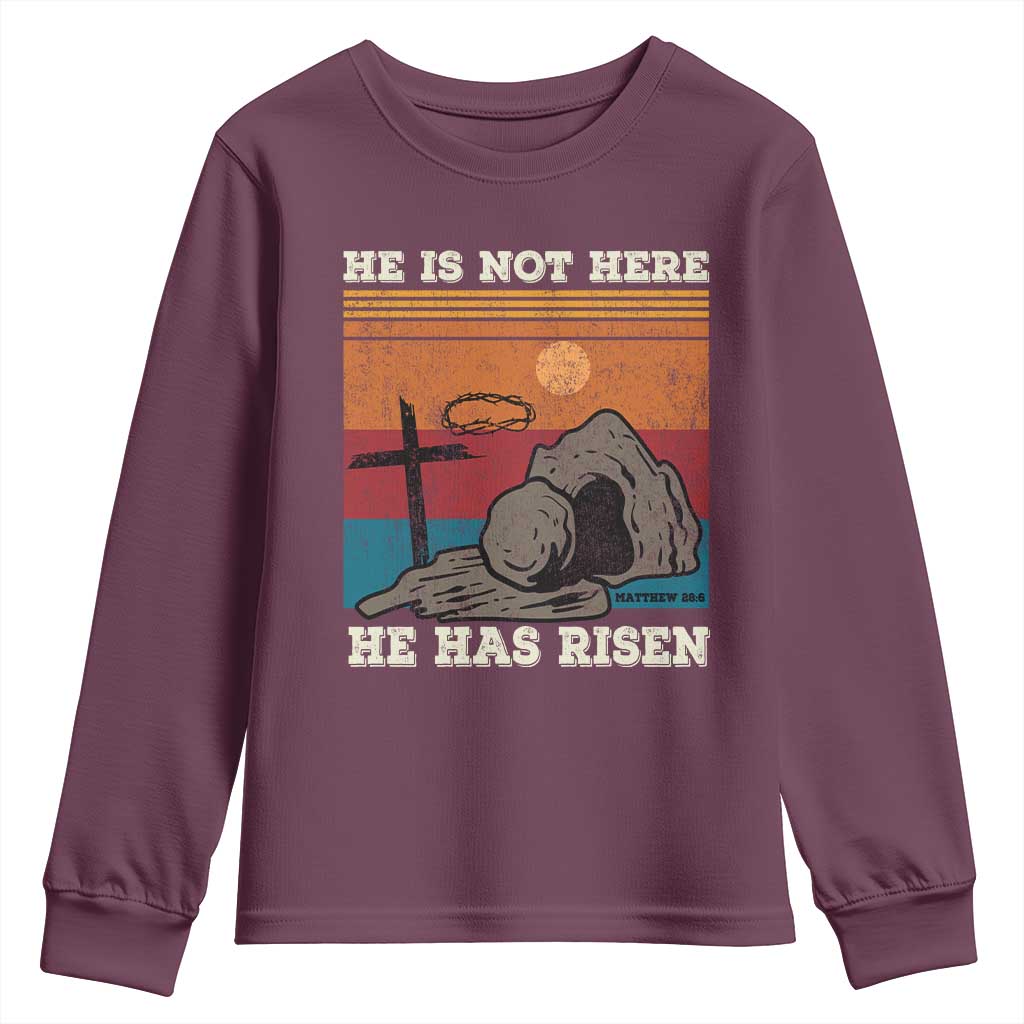 Jesus He is Risen Youth Sweatshirt Matthew 28:6 Vintage Christian Easter TS10 Maroon Print Your Wear
