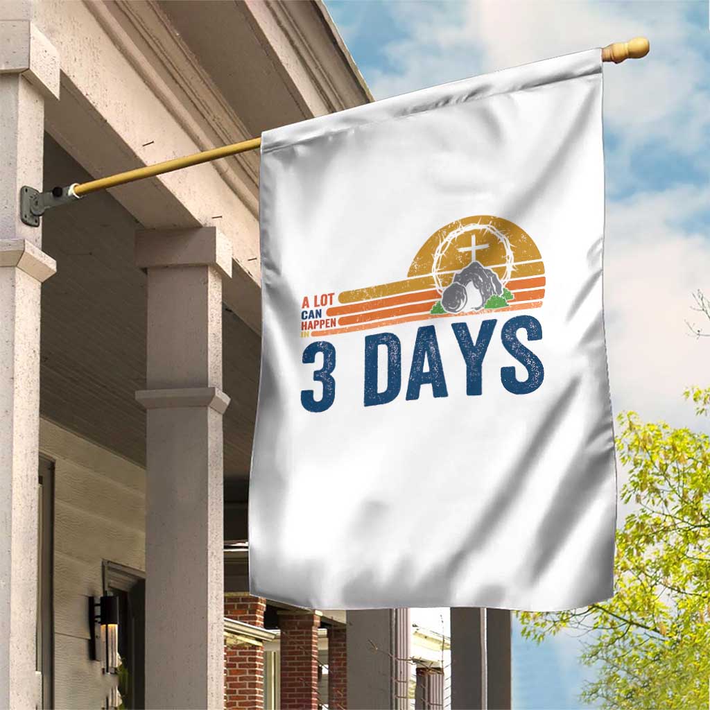 Easter A Lot Can Happen in 3 Days Garden Flag Retro Religious Easter Christian TS10 Print Your Wear