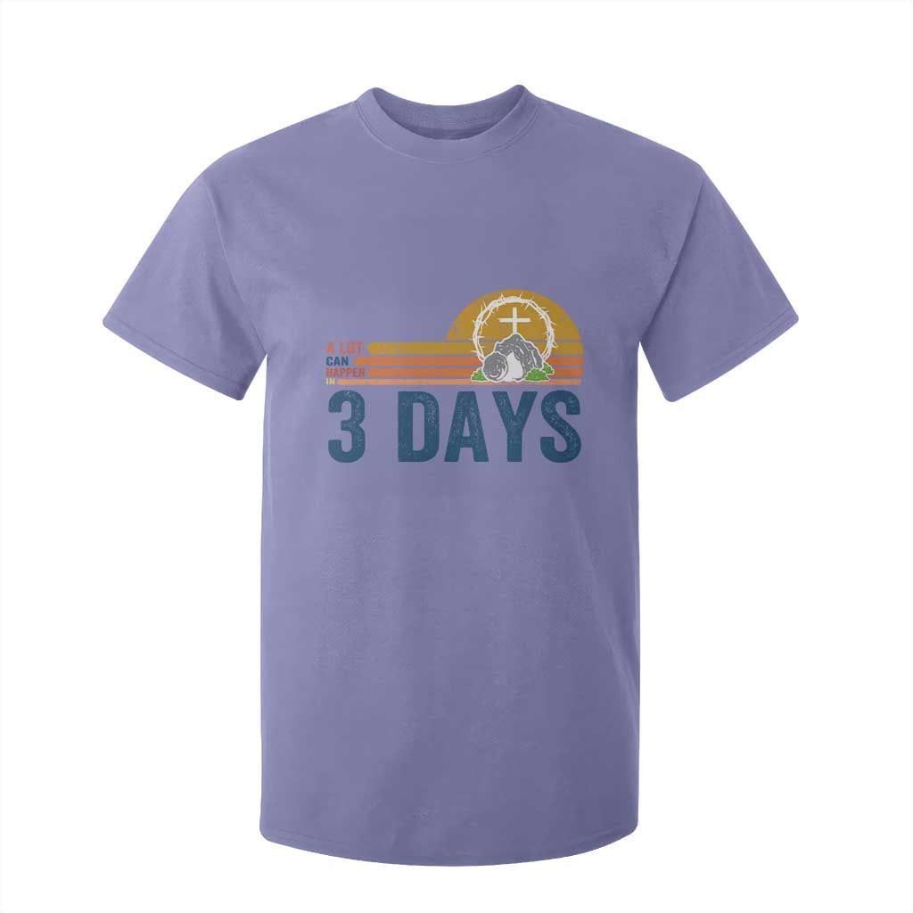 Easter A Lot Can Happen in 3 Days T Shirt For Kid Retro Religious Easter Christian TS10 Violet Print Your Wear