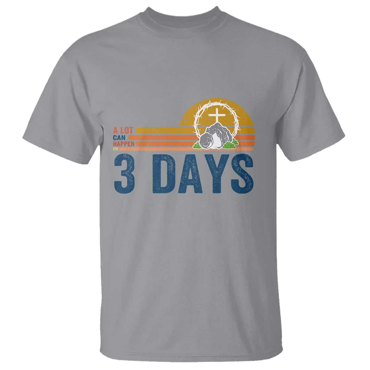 Easter A Lot Can Happen in 3 Days T Shirt Retro Religious Easter Christian TS10 Sport Gray Print Your Wear