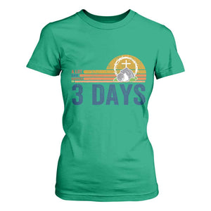 Easter A Lot Can Happen in 3 Days T Shirt For Women Retro Religious Easter Christian TS10 Irish Green Print Your Wear