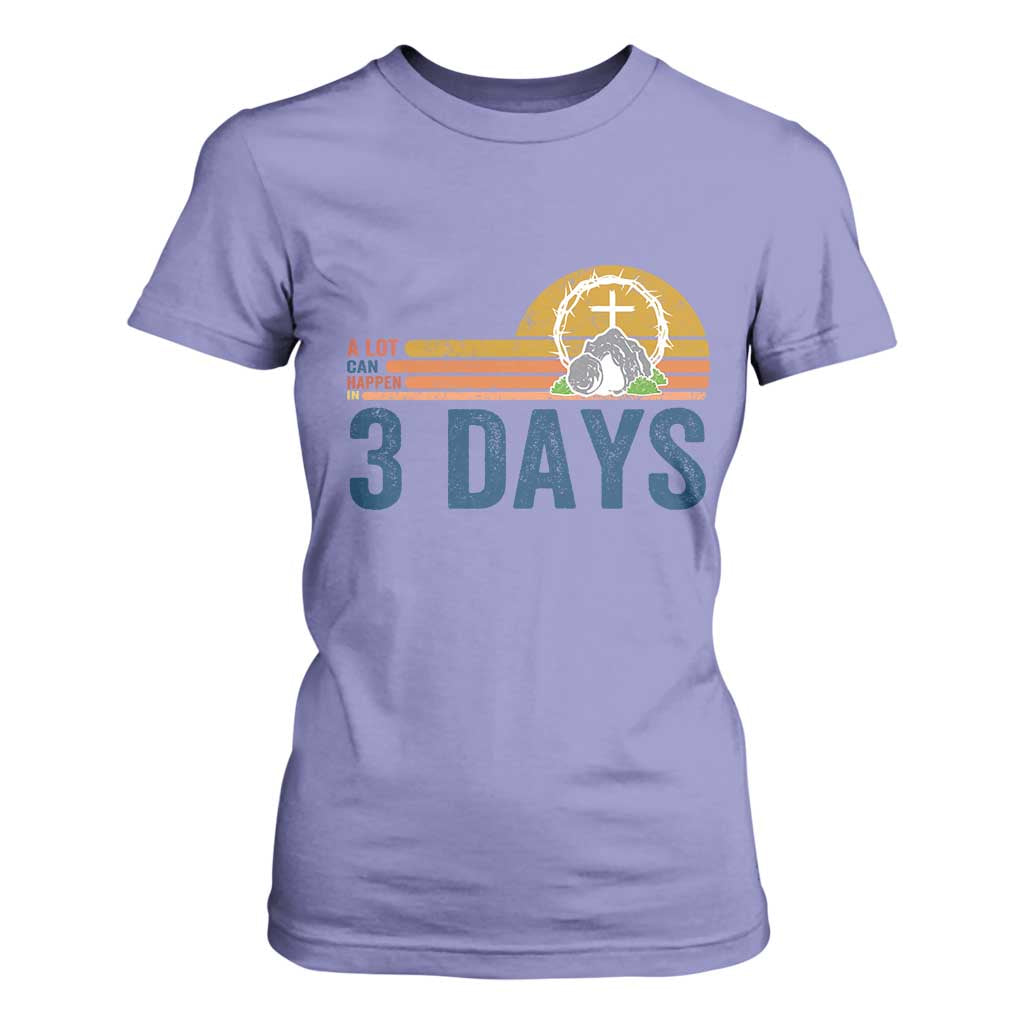 Easter A Lot Can Happen in 3 Days T Shirt For Women Retro Religious Easter Christian TS10 Violet Print Your Wear