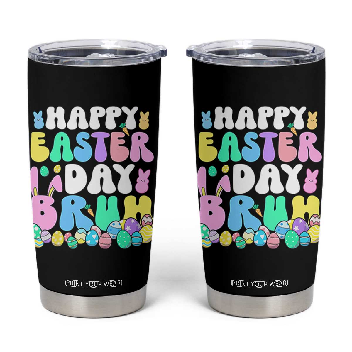 Bruh Easter Tumbler Cup Teens Boys Kids Cute Bunny Eggs TS10 Black Print Your Wear