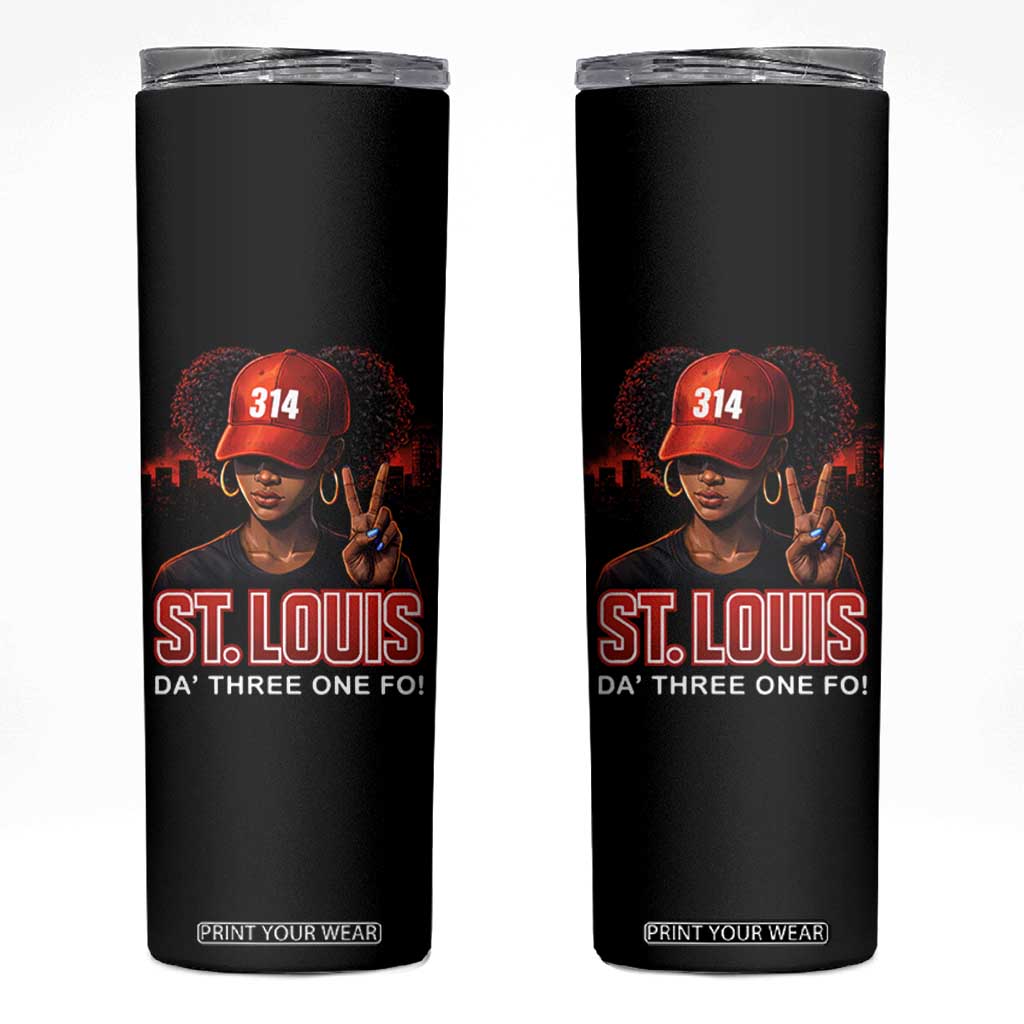 314 St Louis Skinny Tumbler Red Hat African American Woman STL City Pride Area Code TS10 Black Print Your Wear