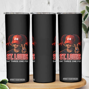 314 St Louis Skinny Tumbler Red Hat African American Woman STL City Pride Area Code TS10 Print Your Wear